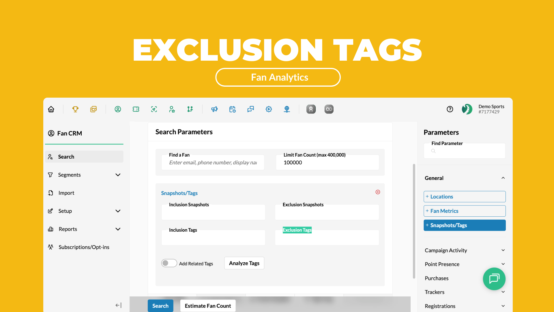 Exclusion Tags in the FanCRM