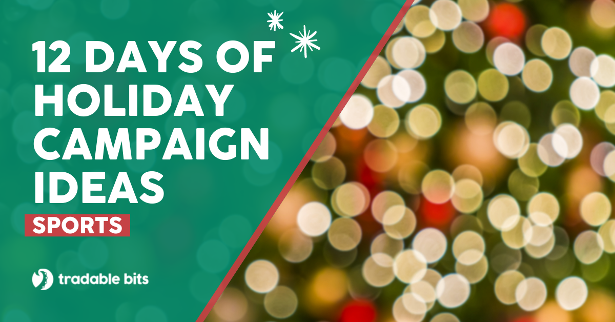 12 Holiday Campaign Ideas for Sports Fans