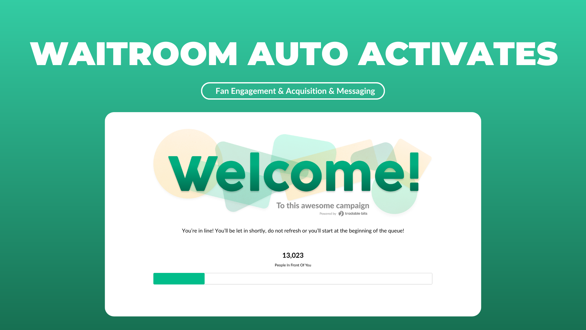 Waitroom auto activates